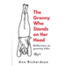 The Granny Who Stands on Her Head: Reflections on Growing Older