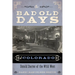 The Bad Old Days of Colorado: Untold Stories of the Wild West