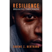 Resilience: Breaking the Chains