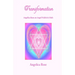 Transformation: Angelica Rose an Angel Walk-in's Path