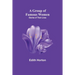 A Group of Famous Women: stories of their lives