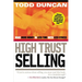 High Trust Selling: Make More Money in Less Time with Less Stress