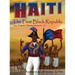Haiti: The First Black Republic