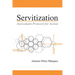 Servitization: Assessment Protocol for Action