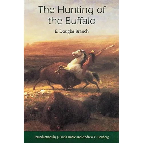 The Hunting of the Buffalo