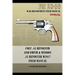 Colt .45 Revolver and Smith & Wesson .45 Revolver M1917 Field Manual: FM 23-36