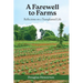 A Farewell to Farms: Reflections on a Transplanted Life
