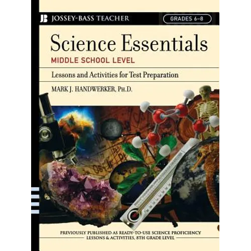 Science Essentials, Middle School Level: Lessons and Activities for Test Preparation