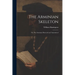 The Arminian Skeleton; or, The Arminian Dissected and Anatomized