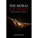 The Moral Journey: Exploring The Ethics Of Humanity