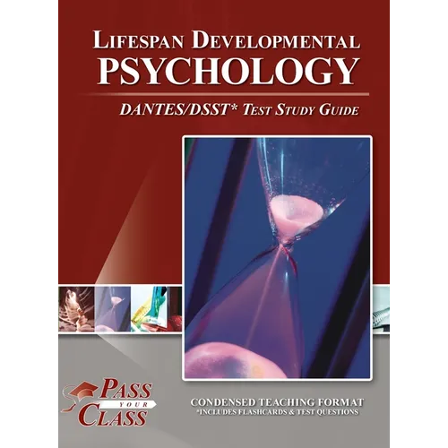 Lifespan Developmental Psychology DANTES / DSST Test Study Guide