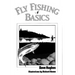 Fly Fishing Basics