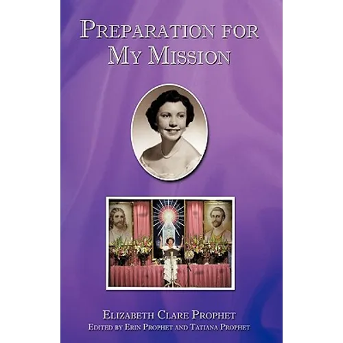 Preparation for My Mission