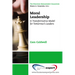 Moral Leadership: A Transformative Model for Tomorrow's Leaders