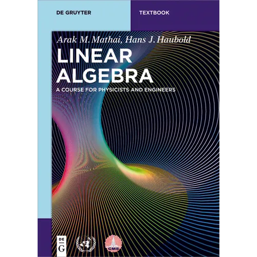 Linear Algebra: A Course for Physicists and Engineers
