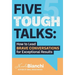 Five Tough Talks