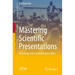 Mastering Scientific Presentations: Unlocking Your Communication Skills