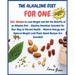 The Alkaline Diet Cookbook for One: 100+ Recipes to Lose Weight and Get the Benefits of an Alkaline Diet - Alkaline Smoothies Included for Your Way to