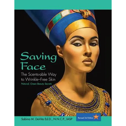 Saving Face: The Scents-able Way to Wrinkle-Free Skin
