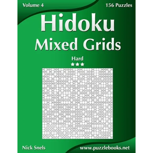 Hidoku Mixed Grids - Hard - Volume 4 - 156 Logic Puzzles
