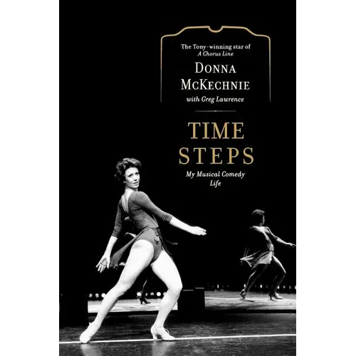 Time Steps: My Musical Comedy Life