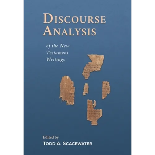 Discourse Analysis of the New Testament Writings