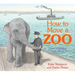 How to Move a Zoo: The Incredible True Story