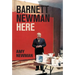 Barnett Newman: Here