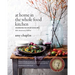 At Home in the Whole Food Kitchen: Celebrating the Art of Eating Well