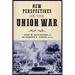 New Perspectives on the Union War