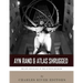 Ayn Rand & Atlas Shrugged: The Life and Legacy of the Author and Book