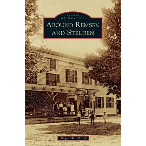 Around Remsen and Steuben