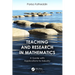 Teaching and Research in Mathematics: A Guide with Applications to Industry