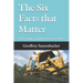 The Six Facts that Matter: Understanding Inequality in the United States