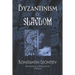 Byzantinism & Slavdom