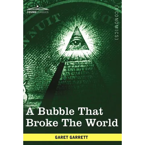 A Bubble That Broke the World