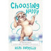 Choosing Happy: 44 Proven Hacks to Defeat Sadness and Embrace a Joy Filled Life