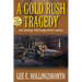 A Gold Rush Tragedy: The George Hollingsworth Letters