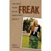 Freak: The True Story of an Insecurity Addict