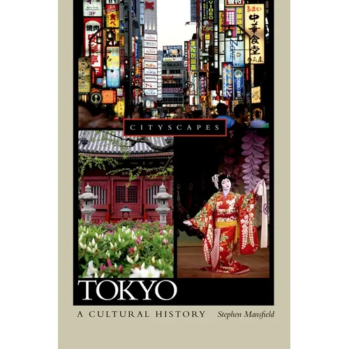 Tokyo: A Cultural History