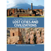 A Cultural Encyclopedia of Lost Cities and Civilizations
