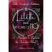 Lilith and the Power of No - A Manifesto to Reclaim the Forbidden Word: Spells, Rituals, Meditations, and Affirmations to Reconnect with your Power