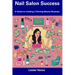 Nail Salon Success: A Guide to Creating a Thriving Beauty Business