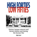 High Forties Low Fifties: Humor, Human Interest and Heroics Before and During the Korean War