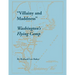 Villainy and Maddness: Washington's Flying Camp