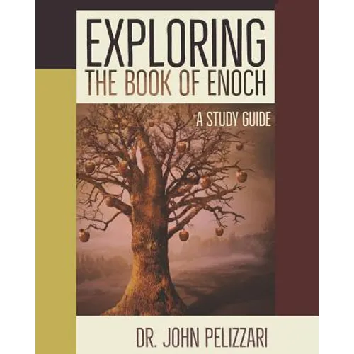 Exploring The Book of Enoch: A Study Guide