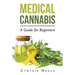 Medical Cannabis: A Guide for Beginners