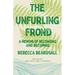 The Unfurling Frond