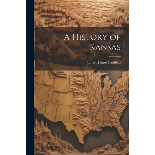 A History of Kansas