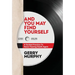 And You May Find Yourself: A Guided Practice To Never Fearing Death Again